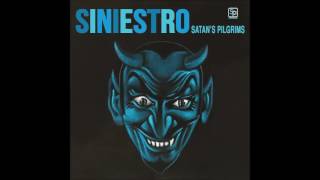 Video thumbnail of "Satan's Pilgrims - Siniestro"