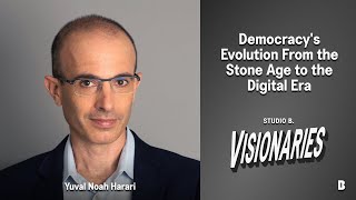 Democracy's Evolution From Stone Age to Digital Era: Yuval Noah Harari
