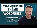 Comment tlcharger et installer un thme wordpress sans casser votre site  changer thme wordpress