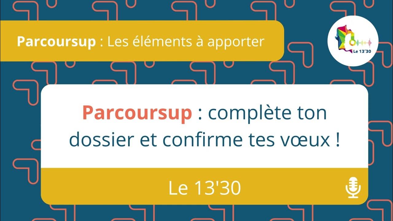 Parcoursup 2 complète ton dossier et confirme tes vœux ! YouTube