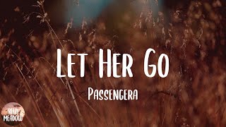 Passengera - Let Her Go (Lyrics)