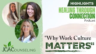 Therapists, Join a Team That Puts Culture First | JCACounseling Podcast