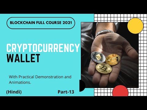 Cryptocurrency Wallets in detail | Cryptocurrency Full Course | Part -13 | Hindi