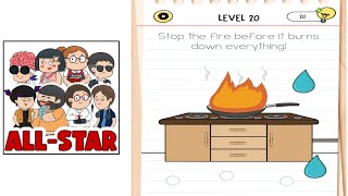 Brain test All star level 20 Stop the fire before it burns down everything Gameplay walkthrough