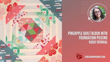 Pineapple block with foundation piecing video tutorial