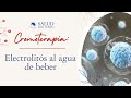 Cromoterapia: electrólitos al agua de beber