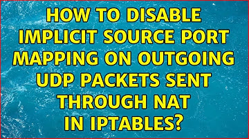 How to disable implicit source port mapping on outgoing UDP packets sent through NAT in iptables?