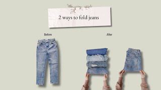 How to fold jeans