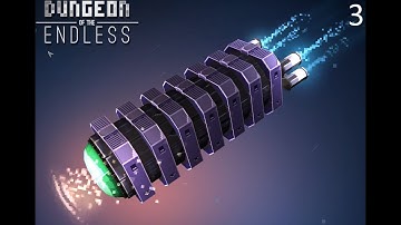 Dungeon of the ENDLESS - Run #12 - Part 3  (Easy)