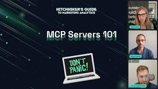 MCP Server 101: Moving Your Analytics and Marketing Reporting to LLMs — Do’s and Don’ts