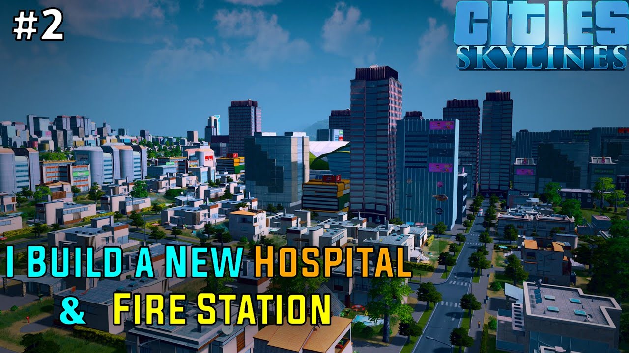 i-build-a-new-hospital-fire-station-in-cities-skylines-garbage