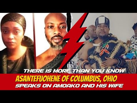Revelations: Asantehene in Columbus Reveals All you need to know on Ghanaian couple