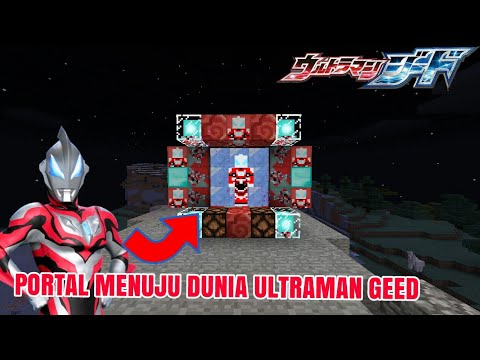 CARA MEMBUAT PORTAL ULTRAMAN GEED!!!