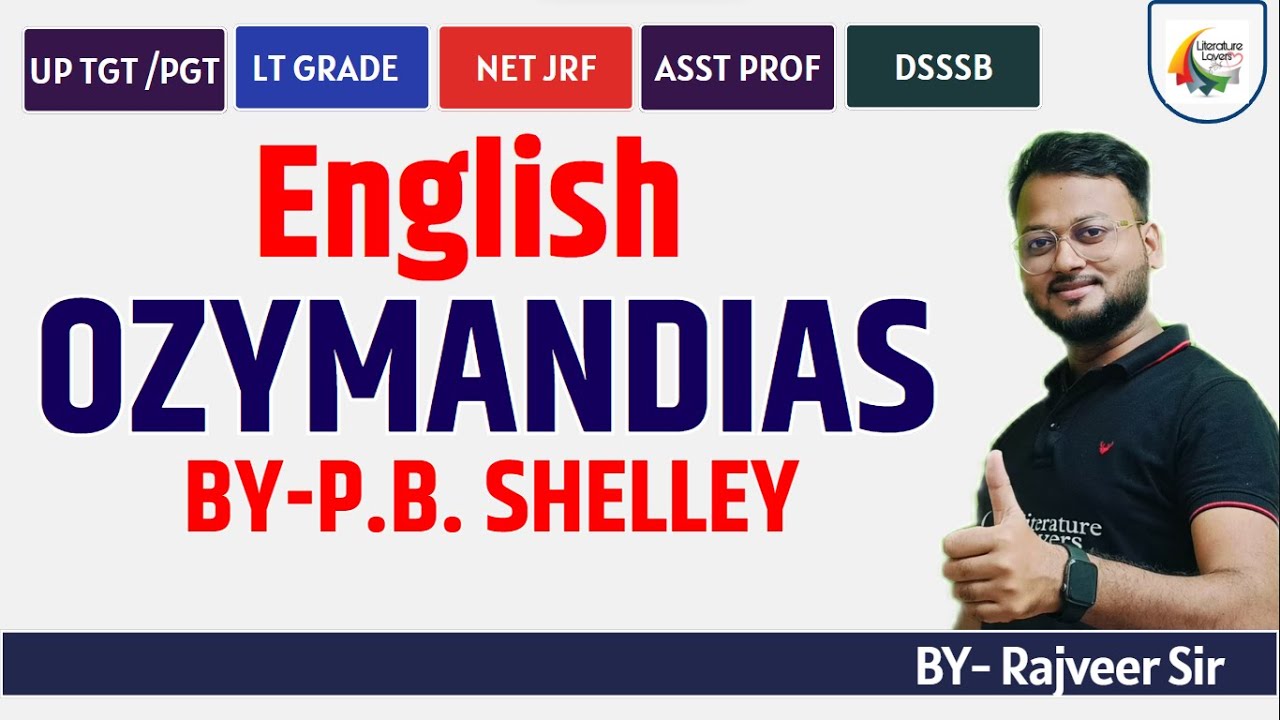 Ozymandias By P. B. Shelley || AKSRajveer || Literature Lovers
