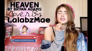 Heaven By Bryan Adams - Cover By Lalabz Mae