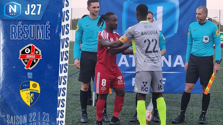 J27 | FC Borgo - Stade Briochin (2-3), le résumé | National FFF 2022-2023