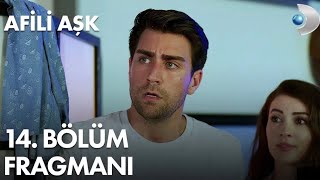 Afi̇li̇ Aşk 14 Bölüm Fragman