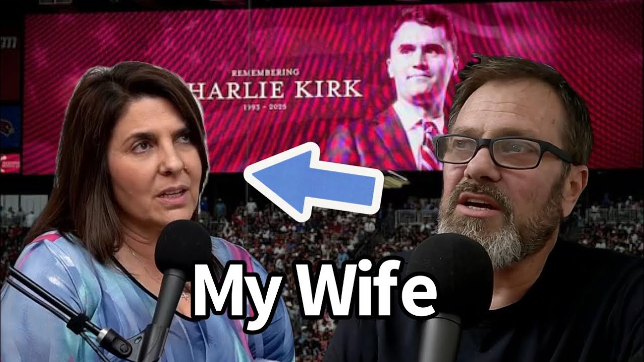 My Wife comes on to talk about Charlie Kirk’s Memorial Service 