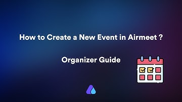 How to create new event in Airmeet? | #Airmeet  #organizerguide #quickguide