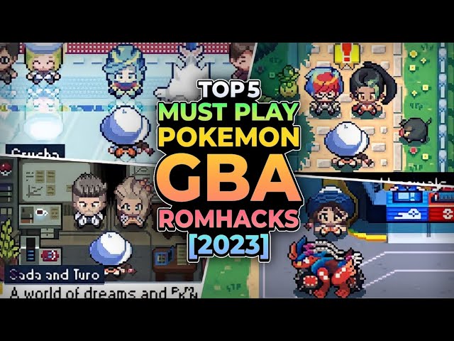 Best Pokémon GBA ROM Hacks of 2023 (Updated List)