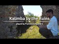 Kalimba by the ruins played by francesco fasanaro  meinl sonic energy