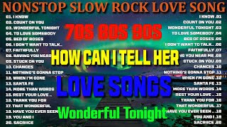 Slow Rock Love Songs Collection 70s 80s 90s Nonstop Slow Rock Pinoy Medley 💕 Best Luamang Tugtugin