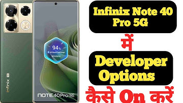 How to enable developer options in Infinix Note 40 Pro 5G ||Infinix Note 40 Pro 5G developer options
