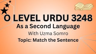 O Level Urdu Topic Match the Sentence Exercise 16