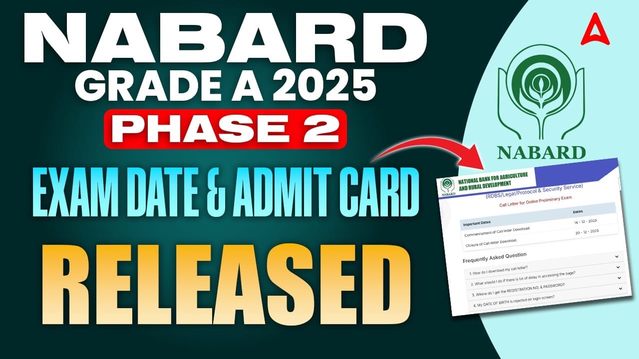 NABARD GRADE A 2025 | NABARD PHASE 2 EXAM DATE Released | NABARD ADMIT ...