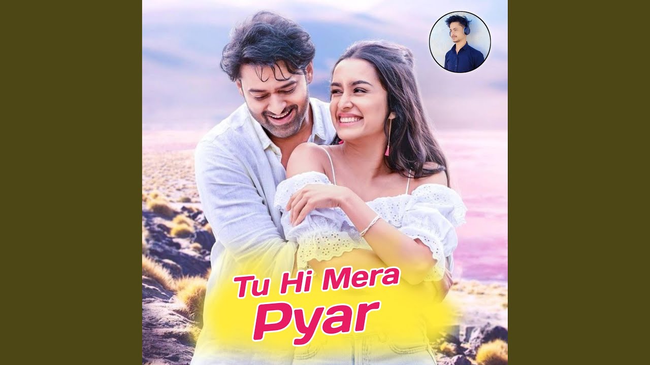 Tu Hi Mera Pyar