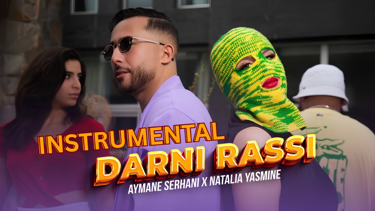 Aymane Serhani x Natalia Yasmine - Darni Rassi (Instrumental Video)