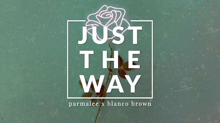 PARMALEE, Blanco Brown - Just the Way (Official Au...