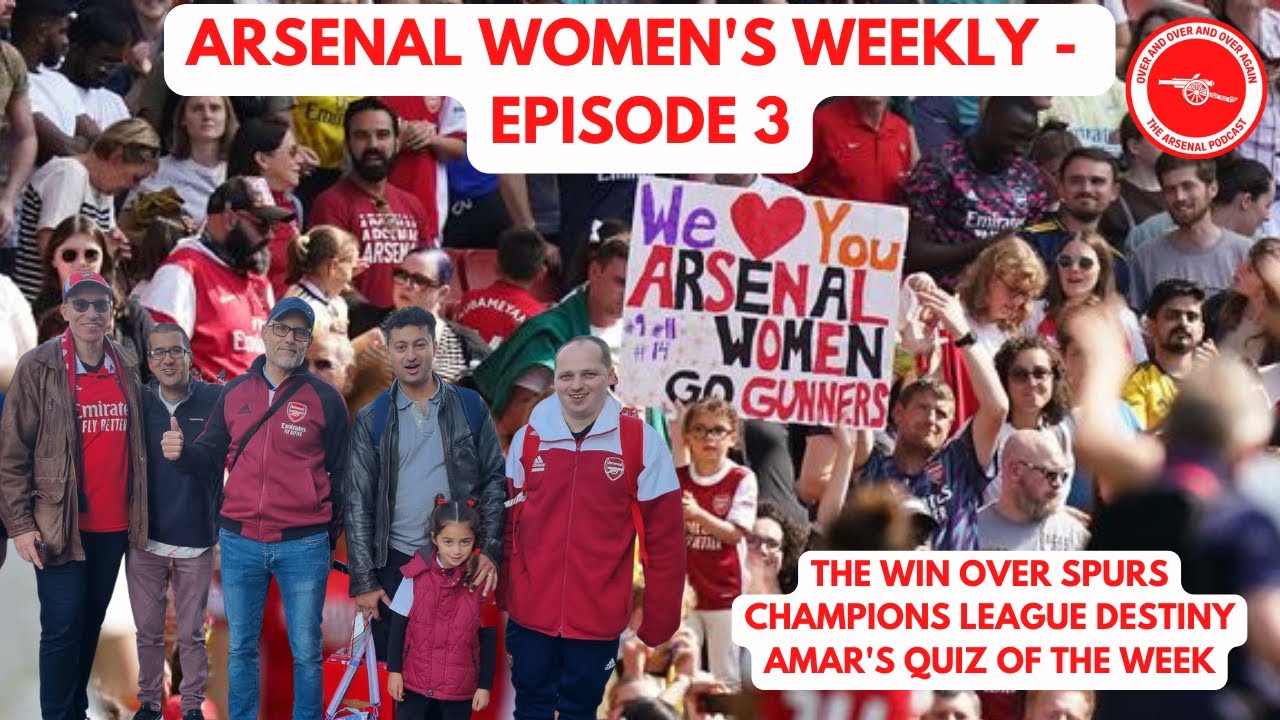 Awfc #AWFC THE ARSENAL WOMEN'S WEEKLY - EPISODE 3 - YouTube