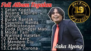 Full Album Tegalan - ( Jaka Nyong )