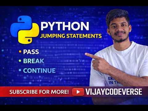 “Python Jumping Statements Explained  | break, continue, pass (English + Telugu)”