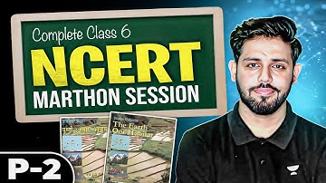 [NCERT Marathon] Complete Class 6 Geography NCERT in One Video | UPSC 2025 | By Anirudh Malik