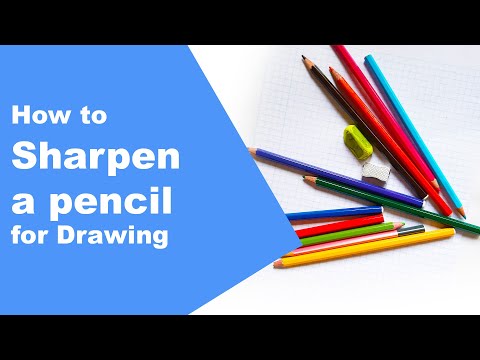 How to sharpen a pencil for Drawing