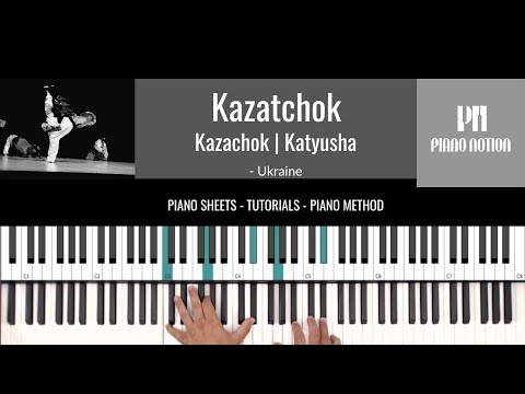 Kazatchok | Kazachok | Katyusha | Casatschok  (Easy Piano) - Unknown Composer