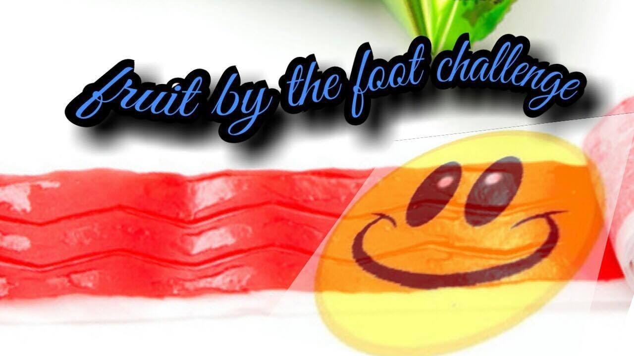 The fruit by the foot challenge YouTube