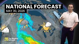 Canada's National Forecast - May 30, 2026 | #weatheram