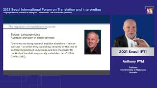 Language-service provision to immigrant societies
2021 Seoul IFTI Keynote Speech Prof Anthony Pym Language-service provision to immigrant societies