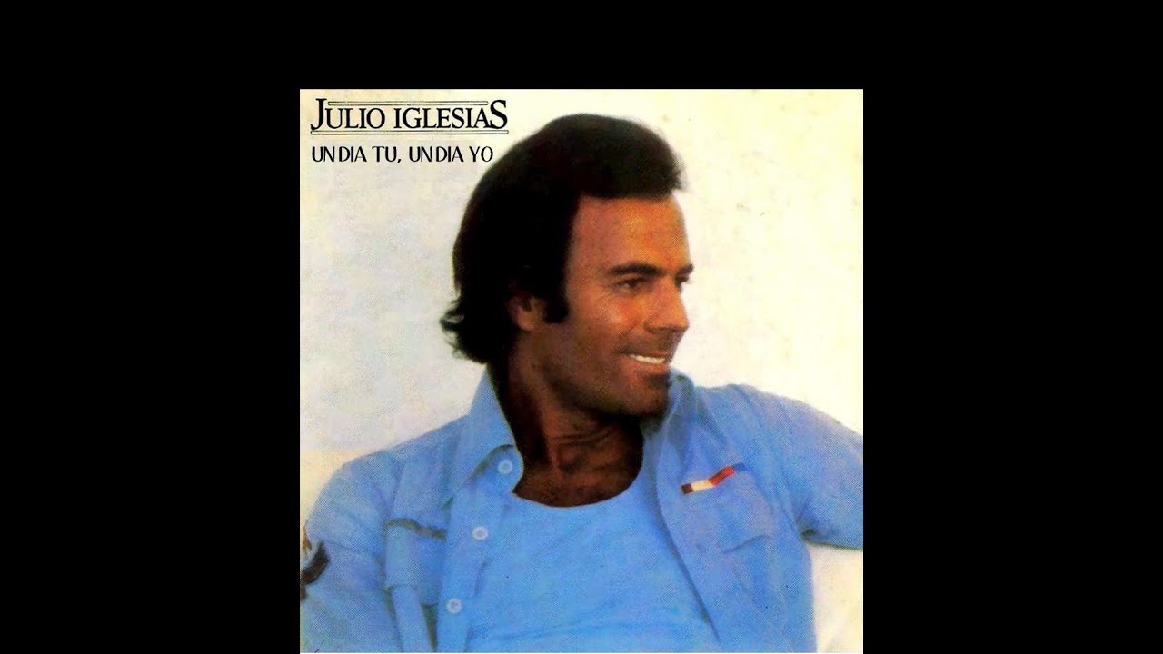 Julio Iglesias - Un dia tu, un dia yo Julio Iglesias - Un dia tu, un dia yo