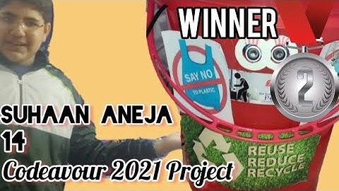 Suhaan Aneja, Age: 14 | Codeavour Project 2021 | PictoBlox Project | Eco-Bin | Smart Dustbin | #ai