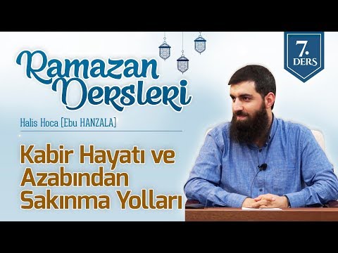 Kabir Hayatı ve Azabından Sakınma Yolları | Halis Bayancuk Hoca