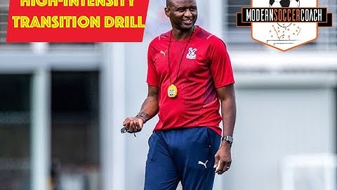 Patrick Viera: High-Intensity Transition Drill (Crystal Palace)