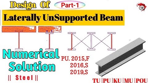 Design Of Laterally UnSupported Beam?🔥|Numerical Solution|Civil Engineering|DIPAK MANDAL