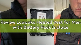 Review Loowoko Heated Vest for Men with Battery Pack Included, Rechargeable Electric Heating Jacket