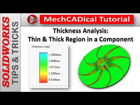 Thickness Analysis: Thin and Thick Region in a Component in SolidWorks