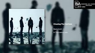 Bent Ardi - Chasing The Horizon (official Audio Track)