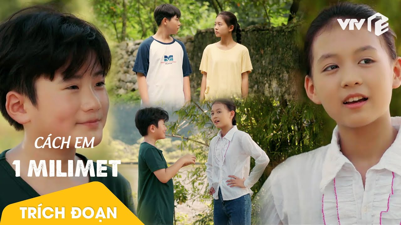 Cách Em 1 Milimet Tập 7 | Đức trồng 'cây si' từ khi còn bé, quyết tâm rước chị Tú về dinh